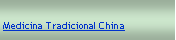 Cuadro de texto: Medicina Tradicional China